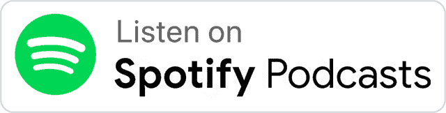 Listen on Spotify Podcasts